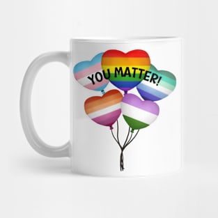 LGBTQ Pride Shirt - "You Matter" Heart Balloons Tee, Colorful Gay Pride Clothing, Supportive Gift for Queer Community Mug